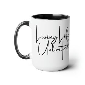 Accent Ceramic Coffee Mug 15oz - Living Life Unlimited - Inspirational Motivation - Black